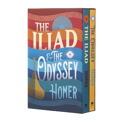 The Iliad and The Odyssey -  Homer