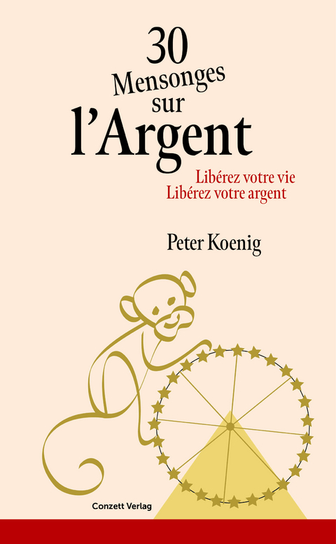 30 Mensonges sur l'Argent - Peter Koenig