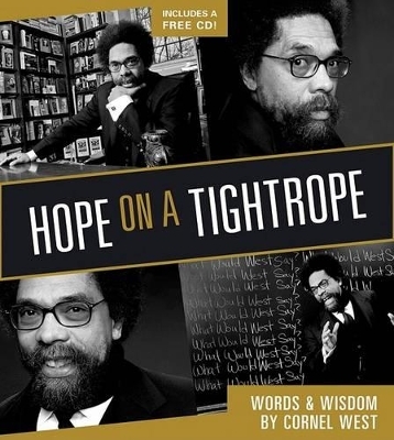 Hope on a Tightrope - Professor Cornel West