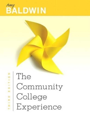 Community College Experience, The Plus NEW MyStudentSuccessLab 2012 Update -- Access Card Package - Amy Baldwin  M.A.