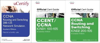 CCNA Routing and Switching 200-125 Official Cert Guide Library and Pearson Ucertify Network Simulator Academic Edition Bundle - Wendell Odom, Sean Wilkins