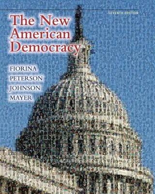 New American Democracy, The Plus MyPoliSciLab with eText -- Access Card Package - Morris P. Fiorina, Paul E. Peterson, Bertram D. Johnson, William G. Mayer