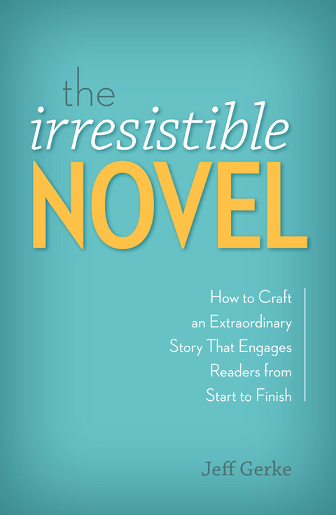 Irresistible Novel -  Jeff Gerke