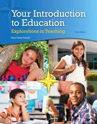 Your Introduction to Education - Sara D Powell