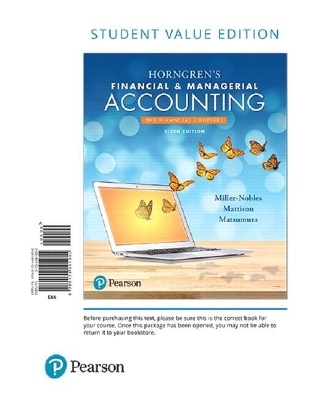 Horngren's Financial & Managerial Accounting, the Financial Chapters, Student Value Edition Plus Mylab Accounting with Pearson Etext -- Access Card Package - Tracie Miller-Nobles, Brenda Mattison, Ella Mae Matsumura