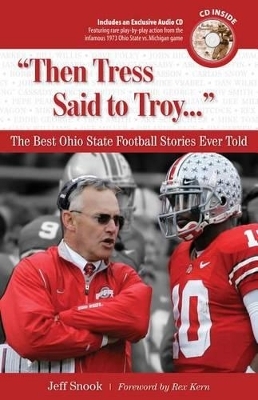 "Then Tress Said to Troy. . ." - Jeff Snook