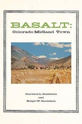 Basalt - Clarence L Danielson, Ralph W Danielson