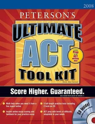 Ultimate ACT Tool Kit - 2008 - Mark A Stewart