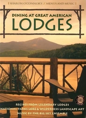 Dining at Great American Lodges - Sharon O'Connor