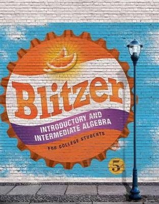 Introductory and Intermediate Algebra for College Students Access Card Package - Robert Blitzer