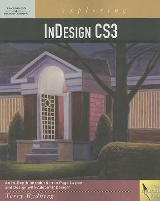 Exploring Indesign Cs3 - Terry Rydberg