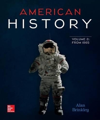 American History Volume 2 with 1-Semester Connect Access Card - Professor of History Alan Brinkley