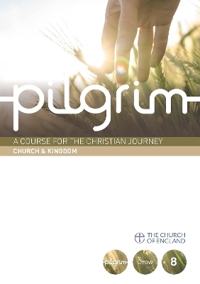 Pilgrim - Stephen Cottrell, Steven Croft, Paula Gooder, Robert Atwell