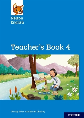 Nelson English: Year 4/Primary 5: Teacher's Book 4 - Wendy Wren, Sarah Lindsay