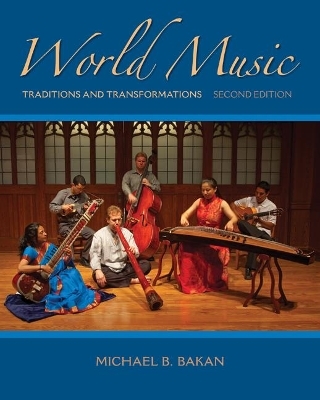 Loose Leaf for World Music with Connect Access Card - Professor Michael B Bakan