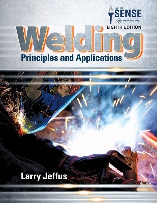 Bundle: Welding: Principles and Applications, 8th + Coursemate, 4 Terms (24 Months) Printed Access Card + Lms Integrated for Mindtap Welding, 4 Terms (24 Months) Printed Access Card - Larry Jeffus