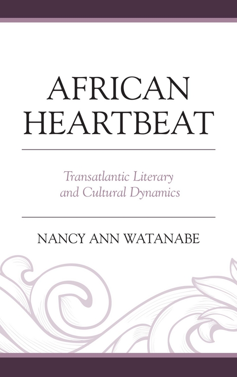 African Heartbeat -  Nancy Ann Watanabe