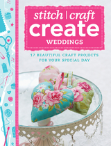 Stitch, Craft, Create: Weddings -  Various