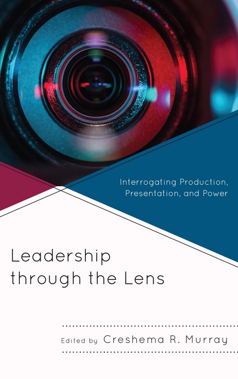 Leadership through the Lens - 