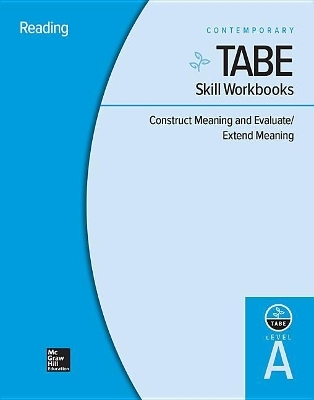 Tabe Skill Workbooks Level A: Construct Meaning and Evaluate/Extend Meaning - 10 Pack -  Contemporary