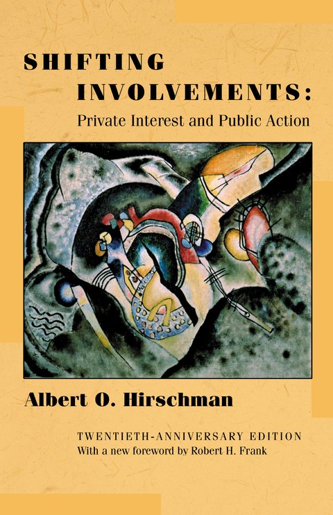 Shifting Involvements -  Albert O. Hirschman