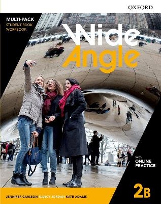 Wide Angle: Level 2: Multi-Pack B with Online Practice - Jennifer Carlson, Nancy Jordan, Kate Adams