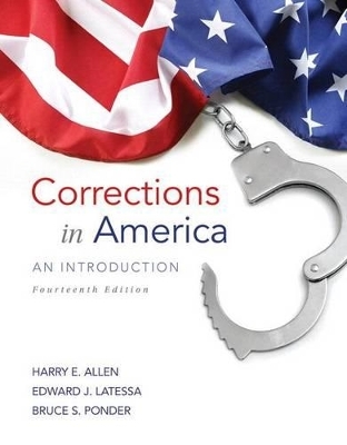 Corrections in America - Harry Allen, Edward Latessa, Bruce Ponder