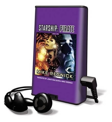 Starship, Book Two: Pirate - Mike Resnick