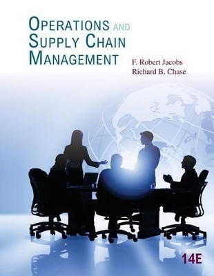 Operations and Supply Chain Management with Connect - F Robert Jacobs, Richard B Chase