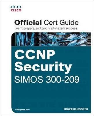 CCNP Security SIMOS 300-209 Official Cert Guide - Natalie Timms