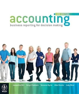 Accounting Business Reporting for Decision Making 3E + Ebook Card + Interactive Study Guide Version 1 - Jacqueline Birt, Keryn Chalmers, Albie Brooks, Judy Oliver, Suzanne Byrne