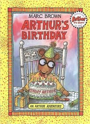 Arthur's Birthday - Marc Tolon Brown, Dr Kevin Leman,  Follett