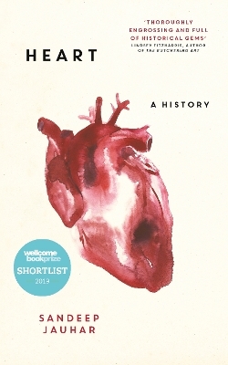 Heart: A History - Sandeep Jauhar