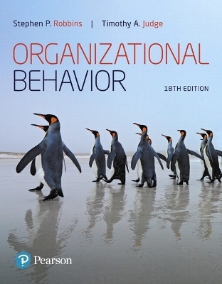 Organizational Behavior, Student Value Edition + 2019 Mylab Management with Pearson Etext -- Access Card Package - Stephen Robbins, Timothy Judge