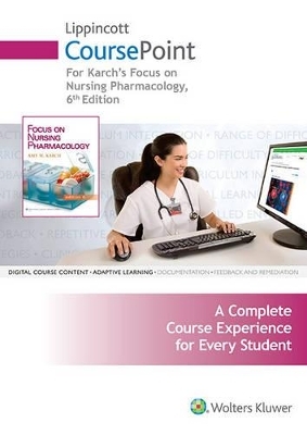 Lww Coursepoint for Nursing Concepts; Karch 6e Text; Lww Docucare One-Year Access; Lww NCLEX-RN Passpoint; Plus Laerdal Vsim for Nursing Med Surg Package -  Lippincott