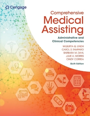 Bundle: Comprehensive Medical Assisting: Administrative and Clinical Competencies, 6th + Delmar Learning's Clinical Handbook for the Medical Office, Spiral Bound Version, 3rd + Mindtap Medical Assisting, 2 Terms (12 Months) Printed Access Card, 6th - Wilburta Q Lindh, Carol D Tamparo, Barbara M Dahl, Julie Morris, Cindy Correa