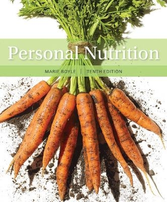 Bundle: Personal Nutrition, 10th + Diet and Wellness Plus, 1 Term (6 Months) Printed Access Card - Marie A Boyle