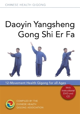 Daoyin Yangsheng Gong Shi Er Fa - Chinese Health Qigong Association