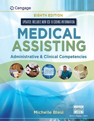 Bundle: Medical Assisting: Administrative & Clinical Competencies (Update), 8th + Mindtap Medical Assisting, 2 Terms (12 Months) Printed Access Card + Student Workbook - Michelle Blesi