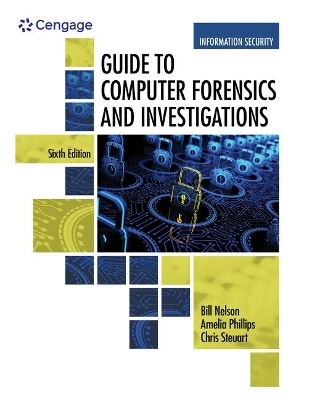 Bundle: Guide to Computer Forensics and Investigations, 6th + Mindtap, 2 Terms Printed Access Card - Bill Nelson, Amelia Phillips, Christopher Steuart