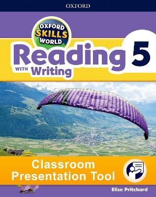 Oxford Skills World: Level 5: Reading with Writing Classroom Presentation Tool