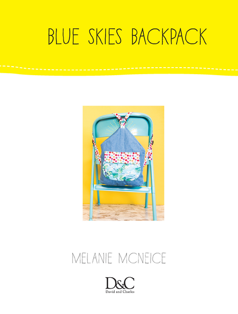 Sew Cute to Carry - Blue Skies Backpack -  Melanie McNeice