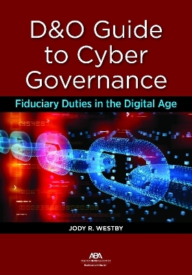 D&O Guide to Cyber Governance - Jody R. Westby