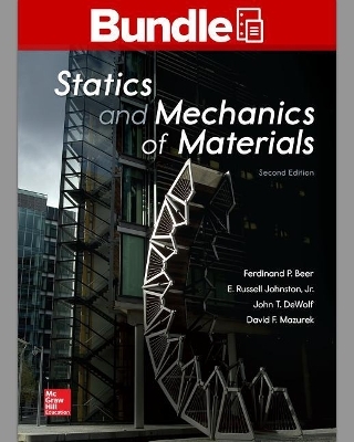 Package: Loose Leaf for Statics and Mechanics of Materials with 2 Semester Connect Access Card - Ferdinand P Beer