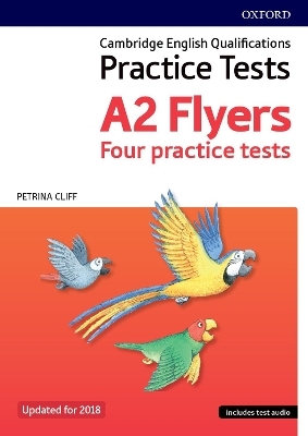 Cambridge English Qualifications Young Learners Practice Tests: A2: Flyers Pack - Petrina Cliff