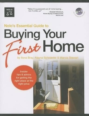 Nolo's Essential Guide to Buying Your First Home - Ilona Bray  J.D., Alayna Schroeder  J.D., Marcia Stewart