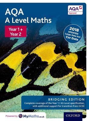 AQA A Level Maths: Year 1 and 2: Bridging Edition - David Bowles, Brian Jefferson, Eddie Mullan, John Rayneau, Mark Rowland
