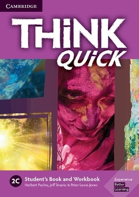 Think 2C Student's Book and Workbook Quick C - Herbert Puchta, Jeff Stranks, Peter Lewis-Jones