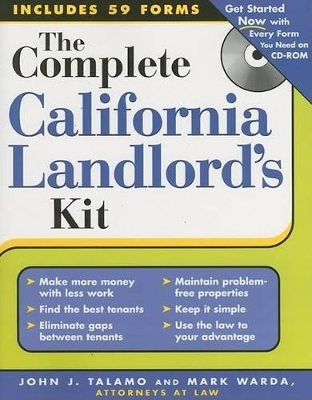 The Complete California Landlord's Kit - John J Talamo, Mark Warda