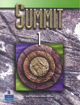 Summit 1 Student Book w/Audio CD - Joan Saslow, Allen Ascher